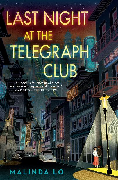 Last Night At The Telegraph Club Malinda Lo