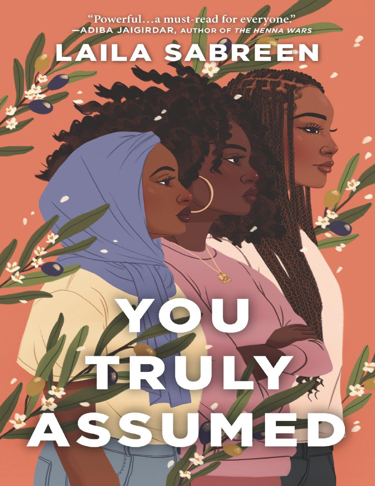 You Truly Assumed Laila Sabreen