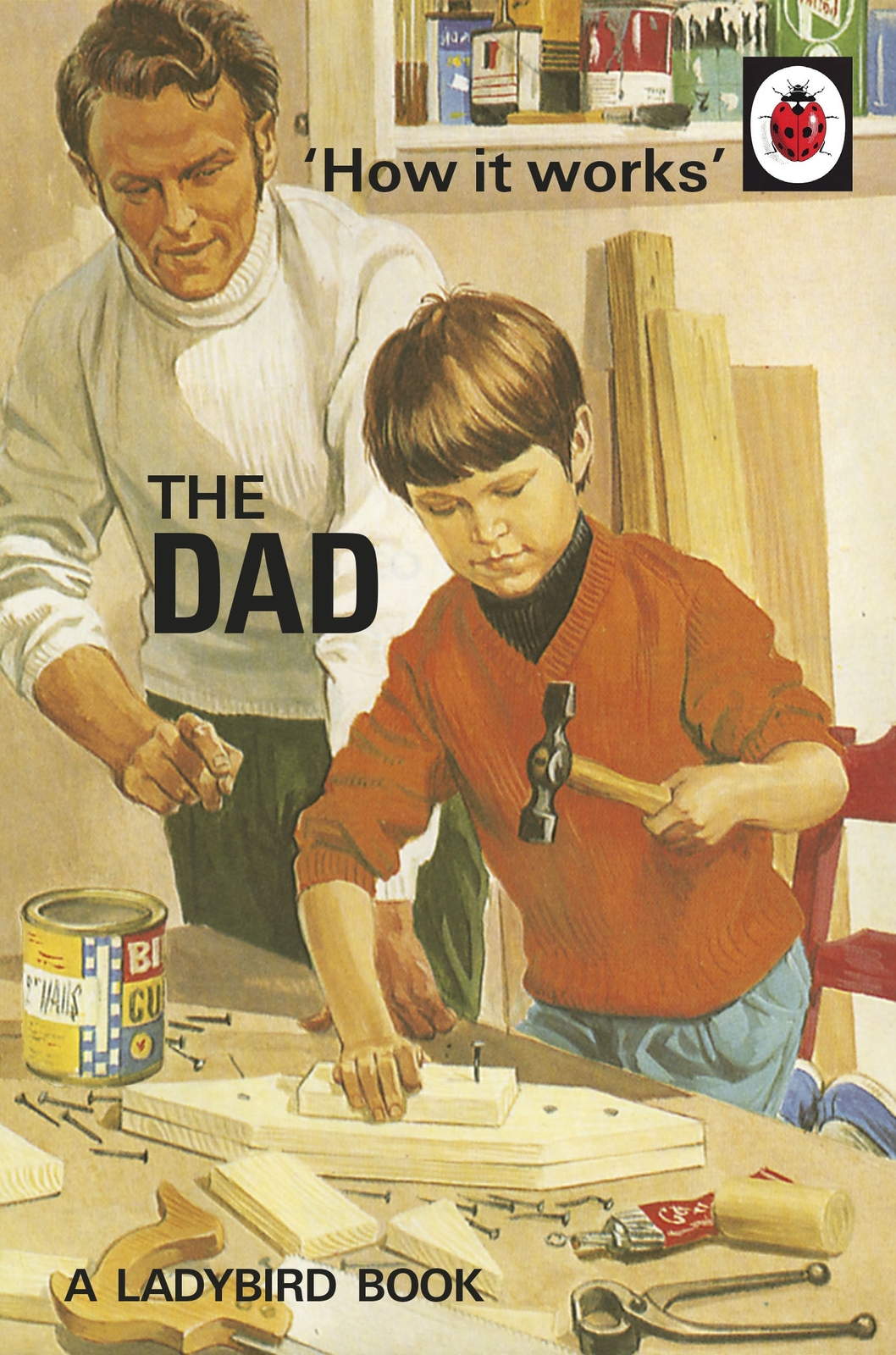 How It Works The Dad Jason Hazeley