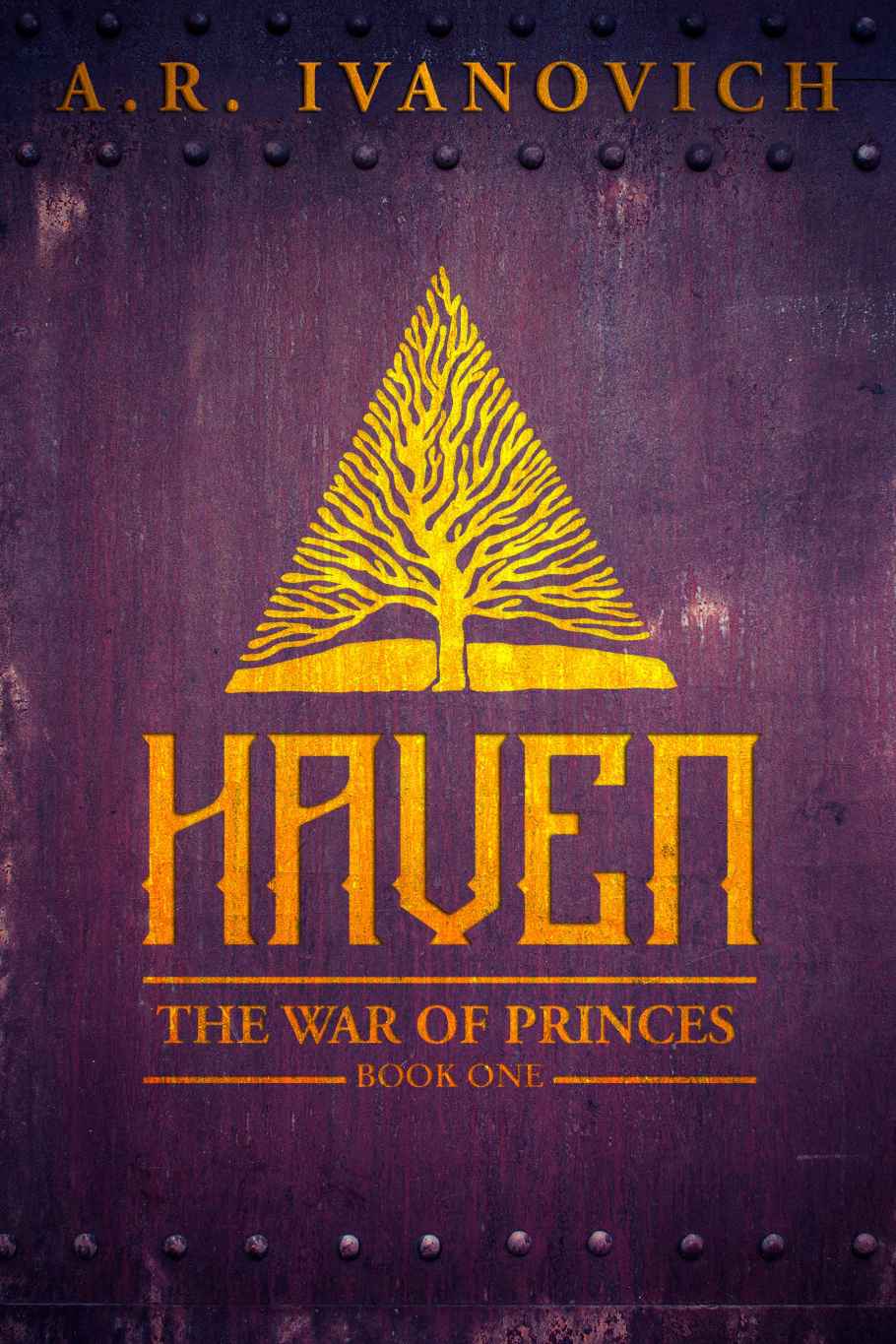 Haven The War Of Princes Book 1 Ar Ivanovich