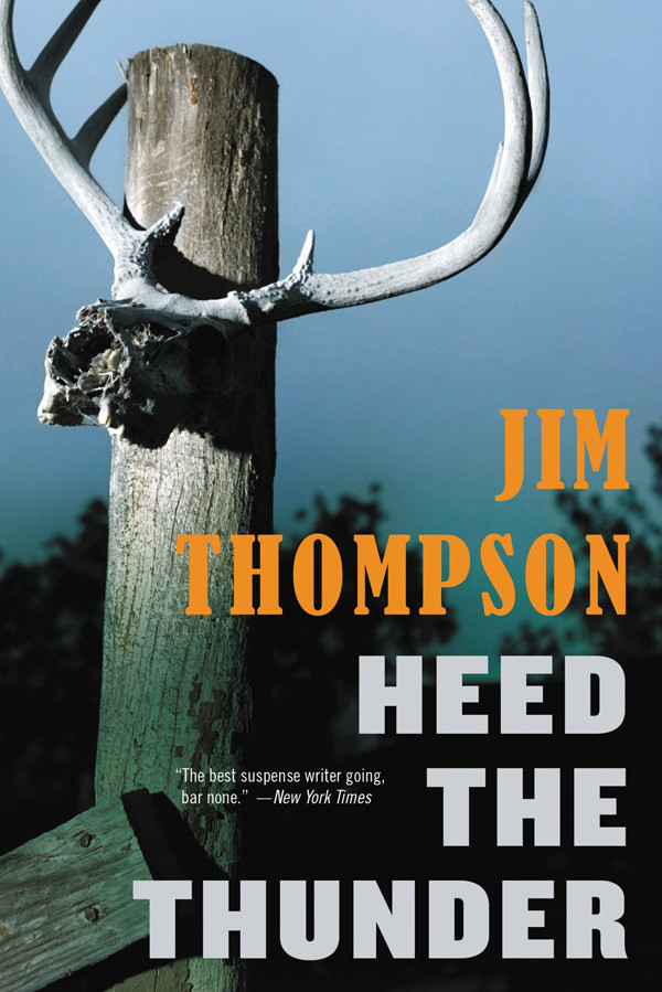 Heed The Thunder Jim Thompson