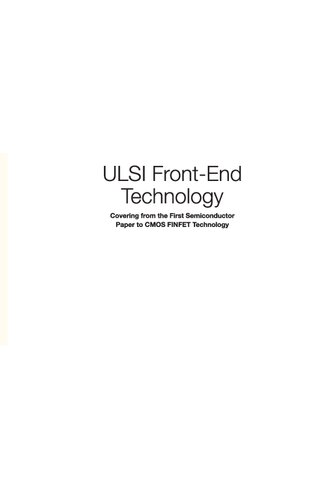 Ulsi Frontend Technology Covering From The First Semiconductor Paper To Cmos Finfet Technology Wai Shing Lau