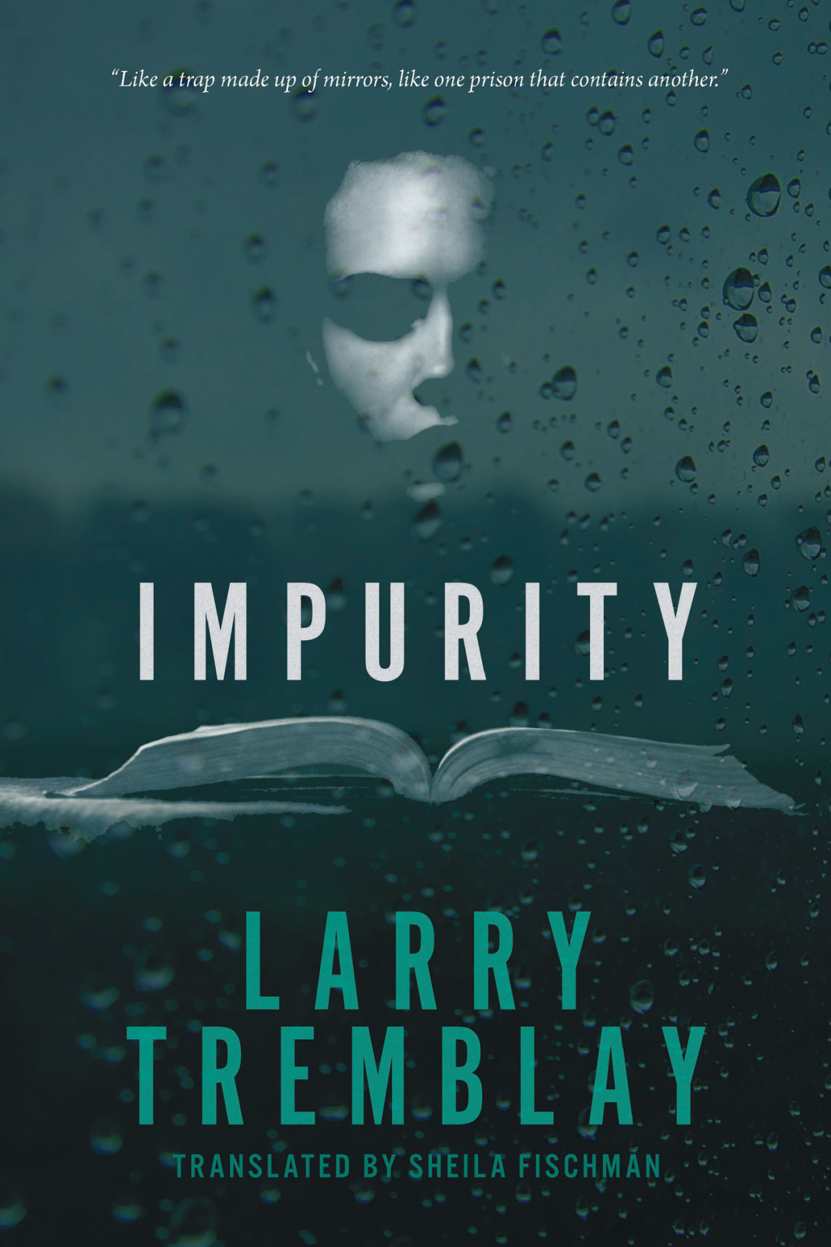 Impurity Larry Tremblay