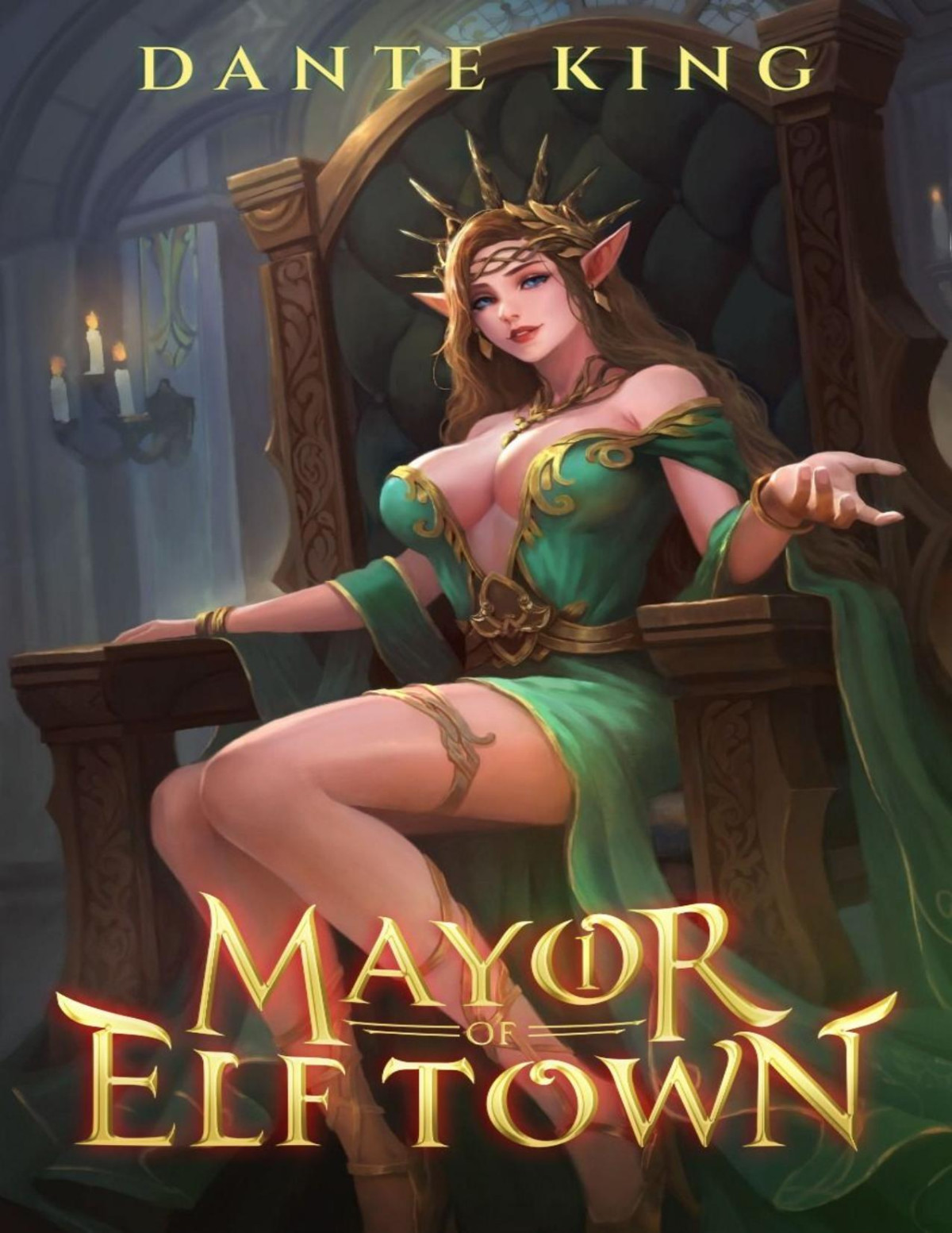 Mayor Of Elf Town 1 1st Edition Dante King