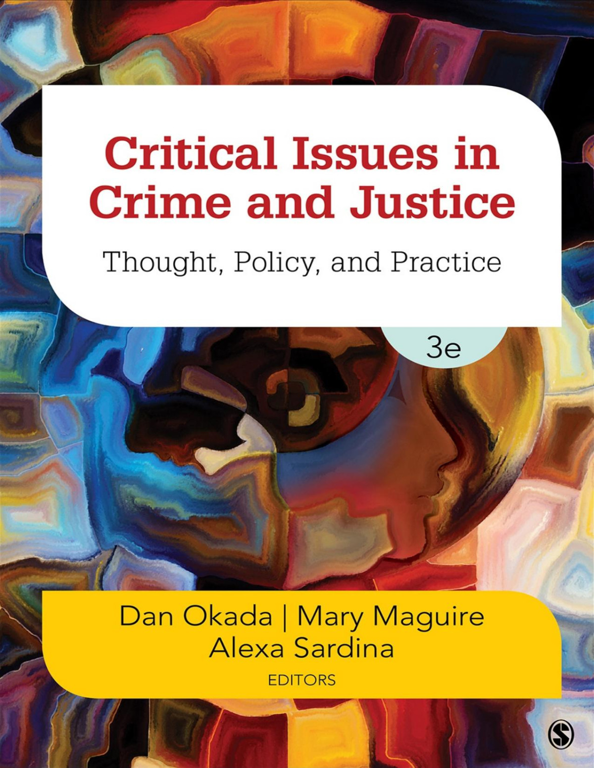 Critical Issues In Crime And Justice Dan Okada Mary Maguire Alexa Sardina