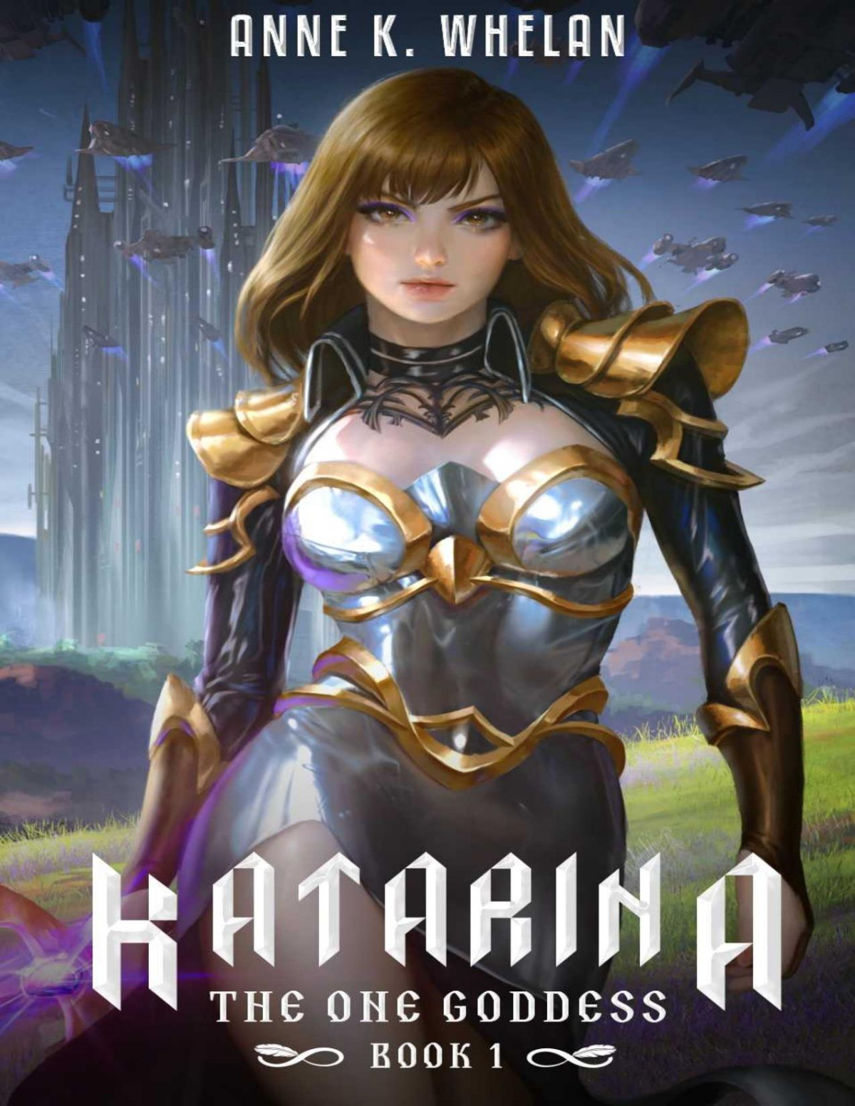Katarina The One Goddess Book 1 Anne K Whelan