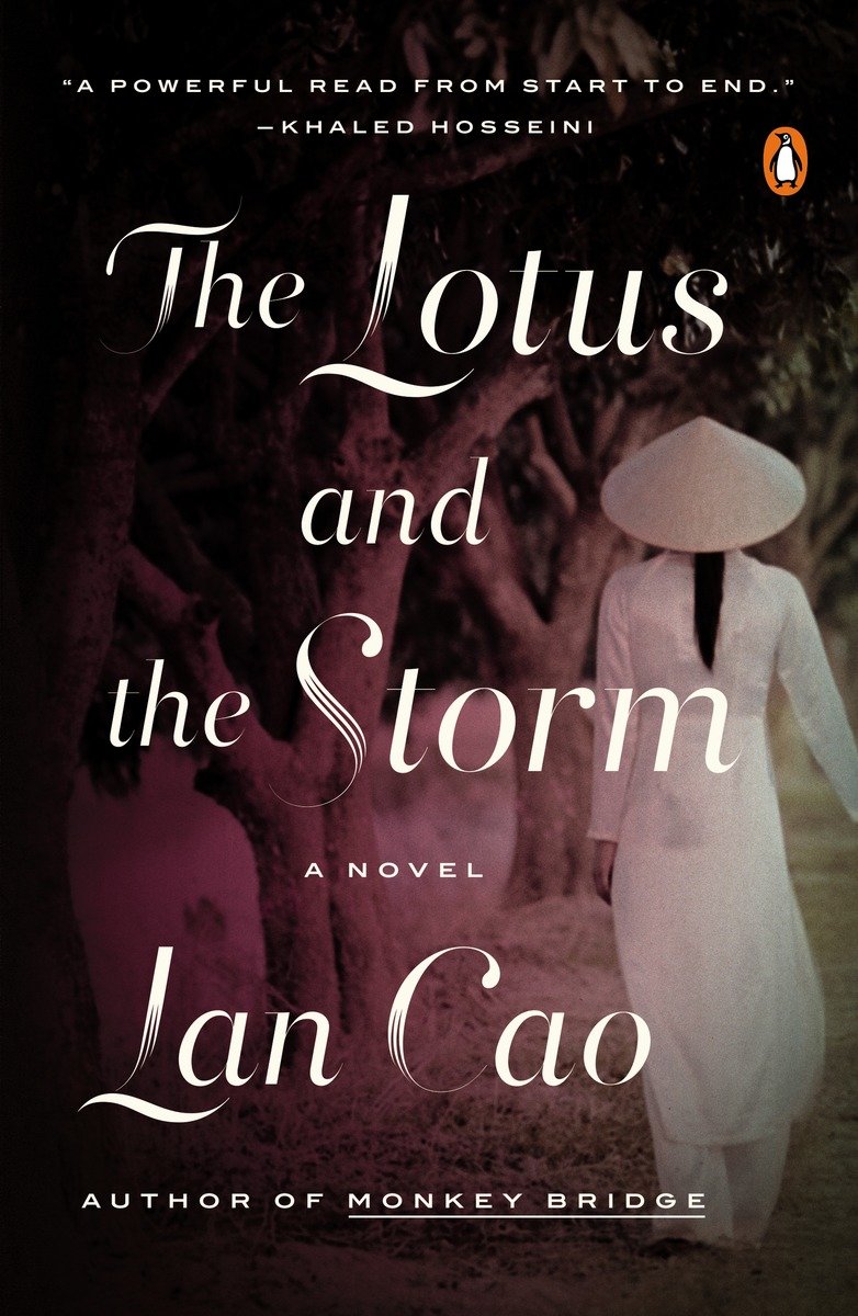 The Lotus And The Storm Lan Cao