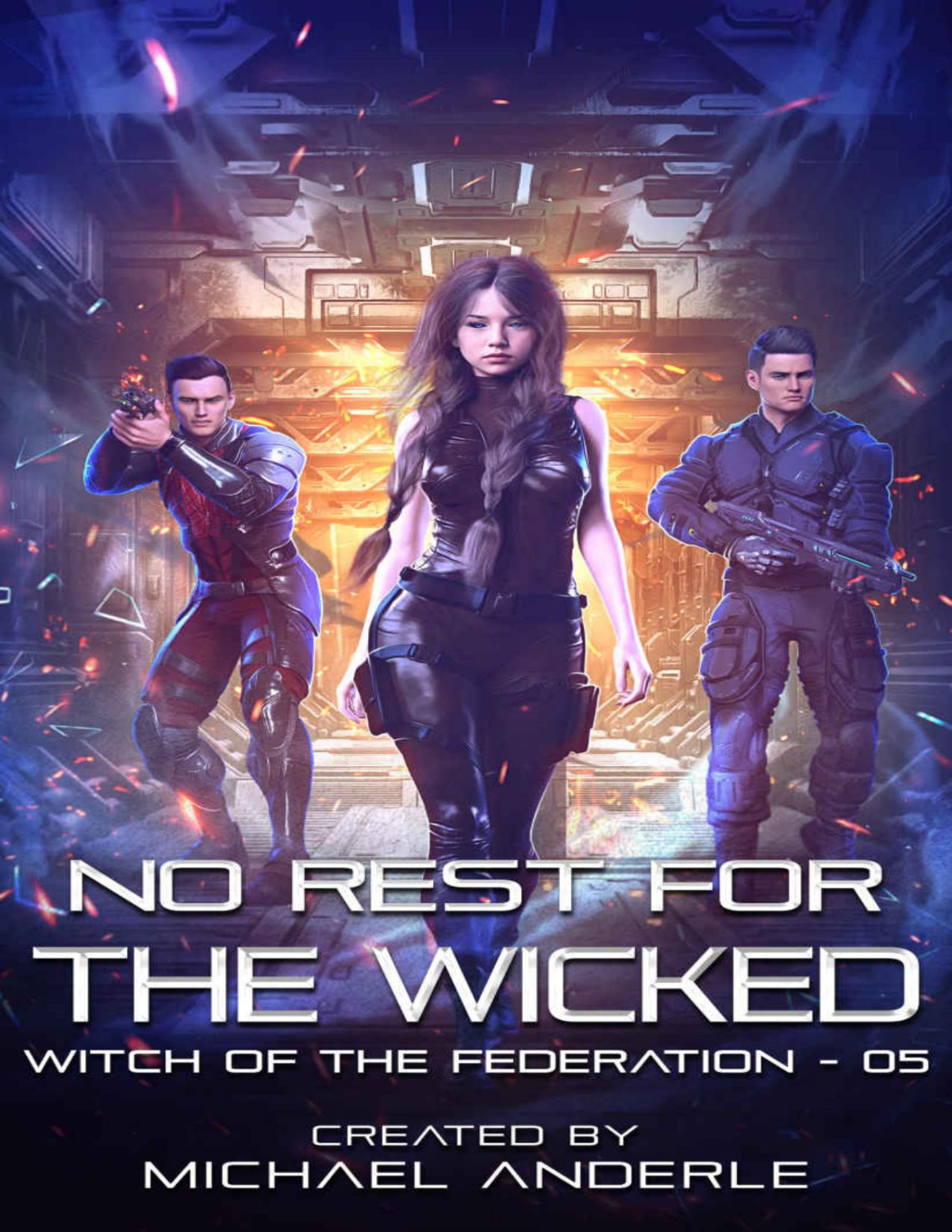 No Rest For The Wicked Witch Of The Federation Book 5 Michael Anderle