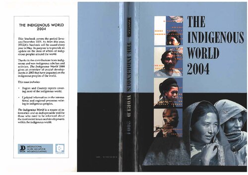 The Indigenous World 2004 Iwgia Yearbook Jandec 2003 Compiled Edited By Diana Vinding