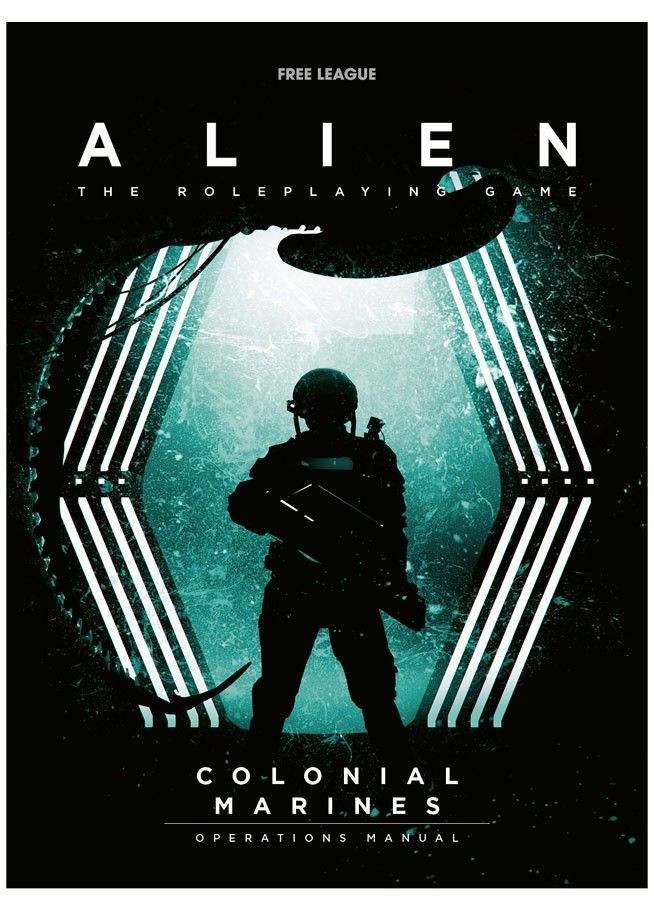 Alien Roleplaying Game Colonial Marines Operations Manual Andrew E C Gaska