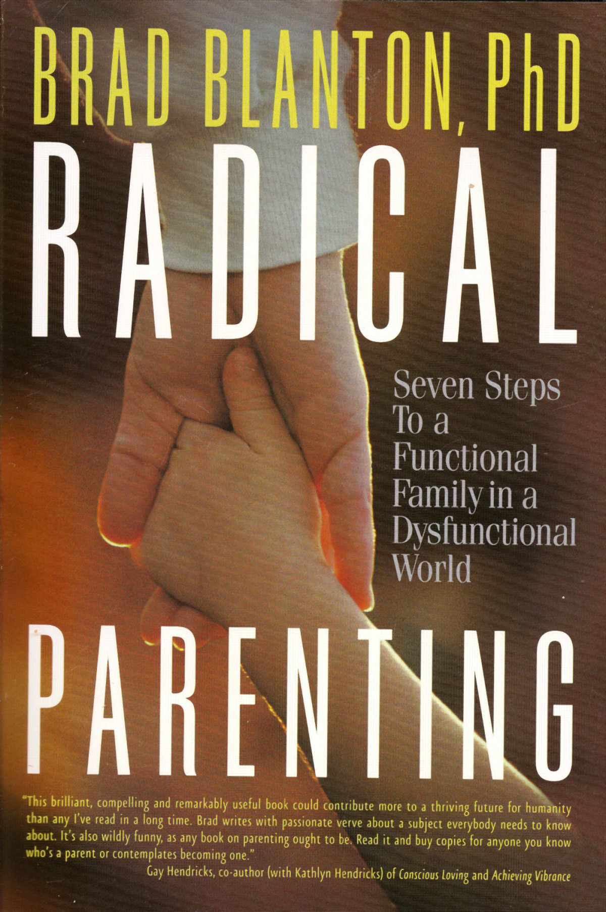 Radical Parenting Brad Blanton