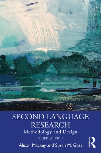 Second Language Research Methodology And Design 3rd Edition Alison Mackey