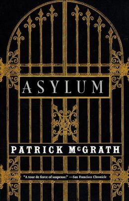 Asylum Patrick Mcgrath