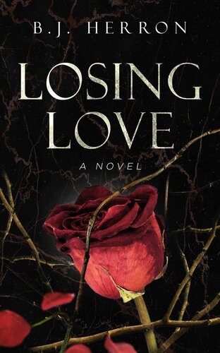 Losing Love Bj Herron