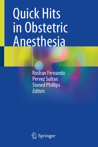 Quick Hits In Obstetric Anesthesia Roshan Fernando Pervez Sultan