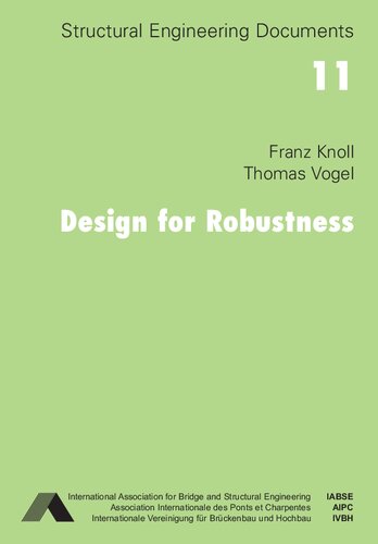 Design For Robustness Structural Engineering Documents Franz Knoll