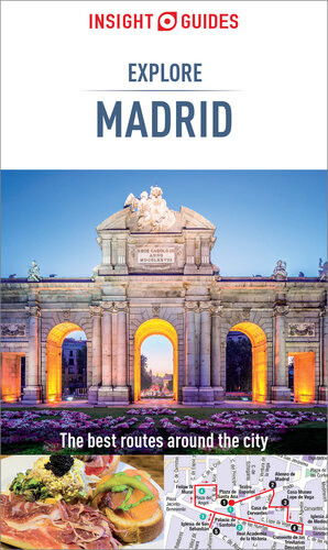 Explore Madrid Insight Guides