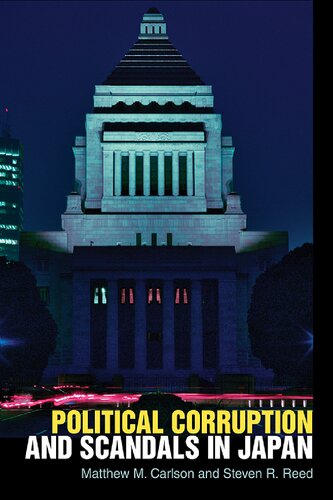 Political Corruption And Scandals In Japan Matthew M Carlson