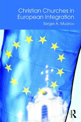 Christian Churches In European Integration 1st Edition Sergei A Mudrov