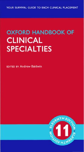 Oxford Handbook Of Clinical Specialties 11th Edition Andrew Baldwin