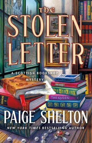 The Stolen Letter Scottish Bookshop Mystery 5 Paige Shelton