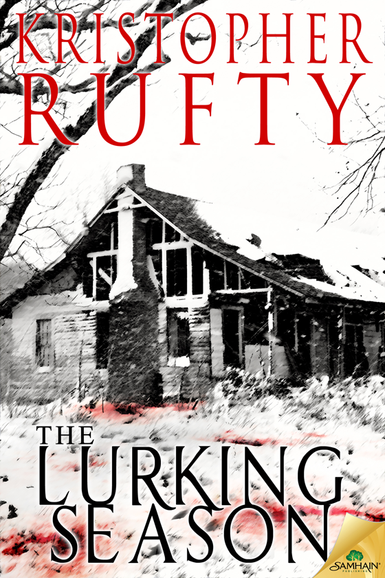 The Lurking Season Haunchies Book 3 Kristopher Rufty