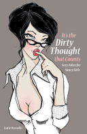 Its The Dirty Thought That Counts Sexy Jokes For Saucy Girls Katie Reynolds