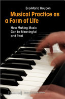 Musical Practice As A Form Of Life Evamaria Houben