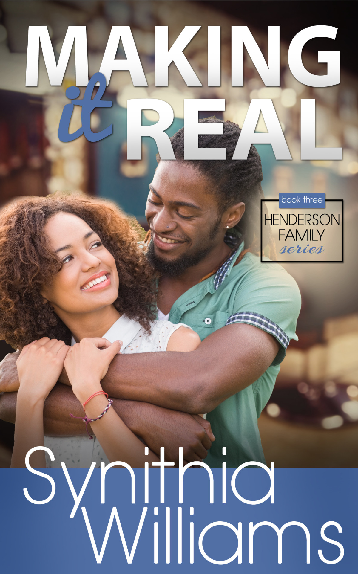 Making It Real Synithia Williams