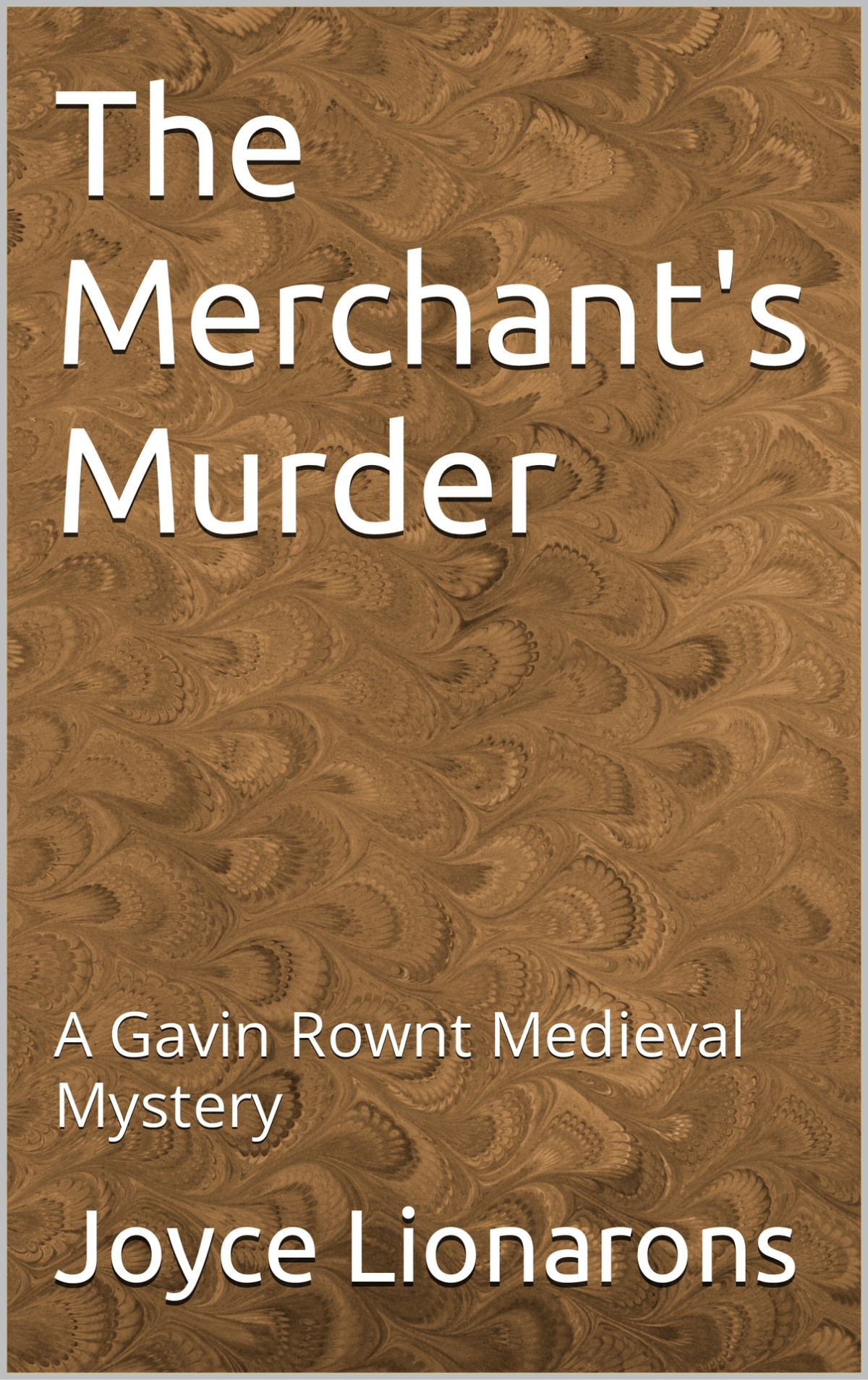 The Merchants Murder Joyce Lionarons
