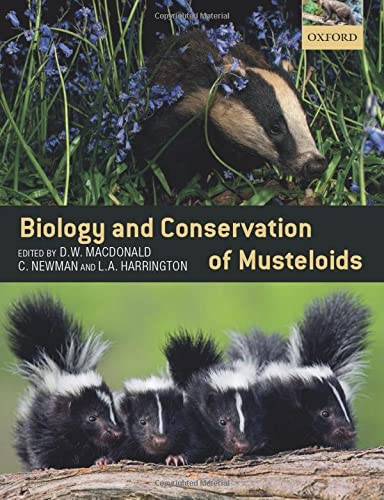 Biology And Conservation Of Musteloids David W Macdonald Editor
