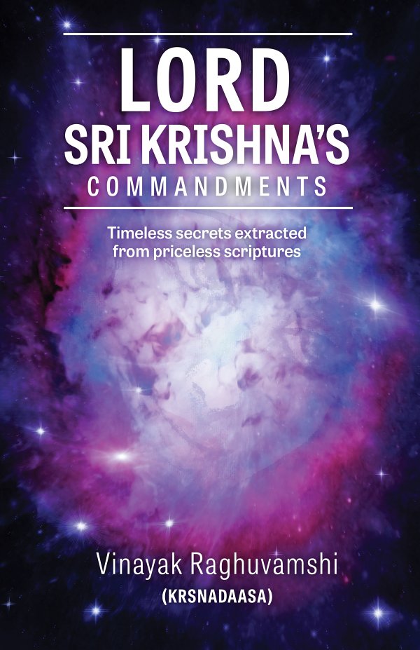 Sri Krishnas Commandments Vinayak Raghuvamshi