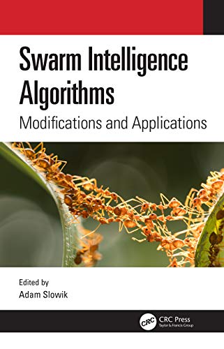 Swarm Intelligence Algorithms Two Volume Set Adam Slowik
