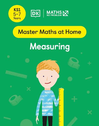 Maths No Problem Measuring Ages 57 Key Stage 1 Maths No Problem
