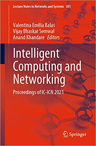 Intelligent Computing And Networking Lecture Notes In Networks And Systems Book 301 Valentina Emilia Balas