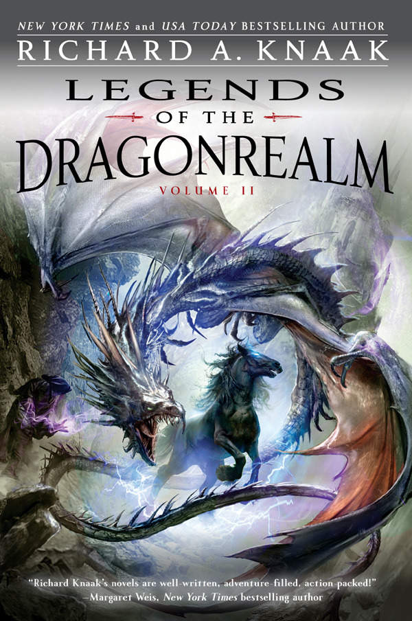 Legends Of The Dragonrealm Vol Ii Richard A Knaak