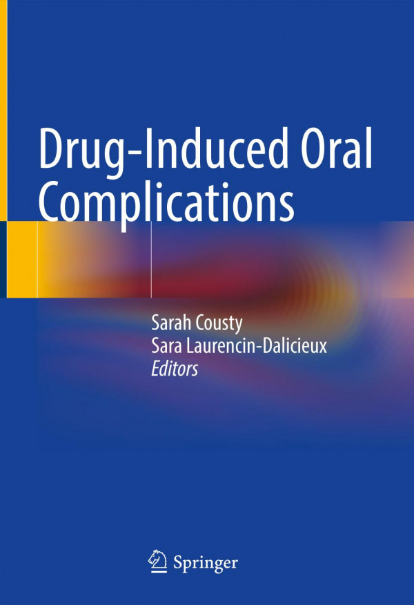 Druginduced Oral Complications Sarah Coustysara Laurencindalicieux