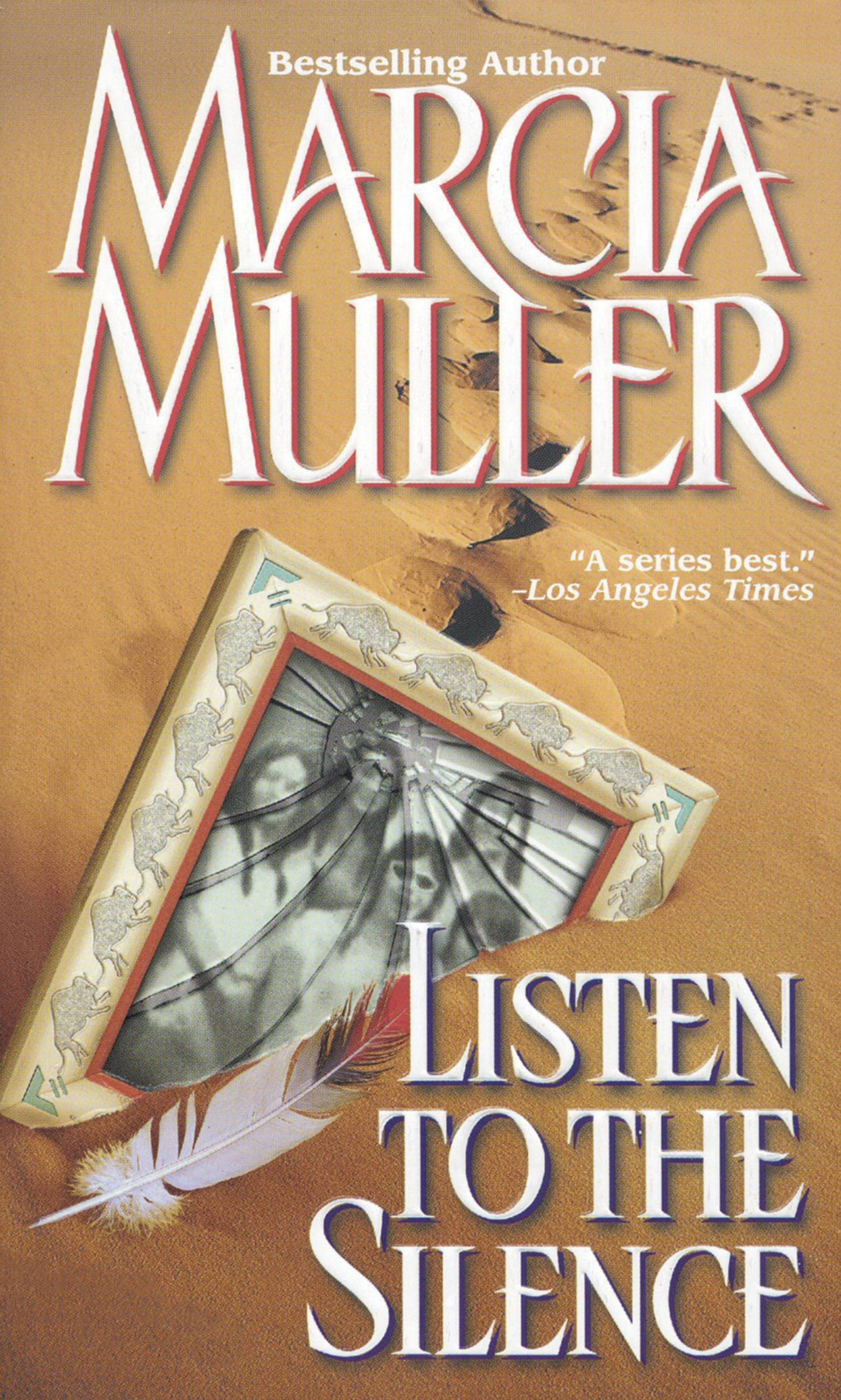 Listen To The Silence Marcia Muller