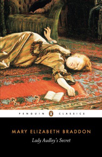 Lady Audleys Secret Mary Elizabeth Braddon