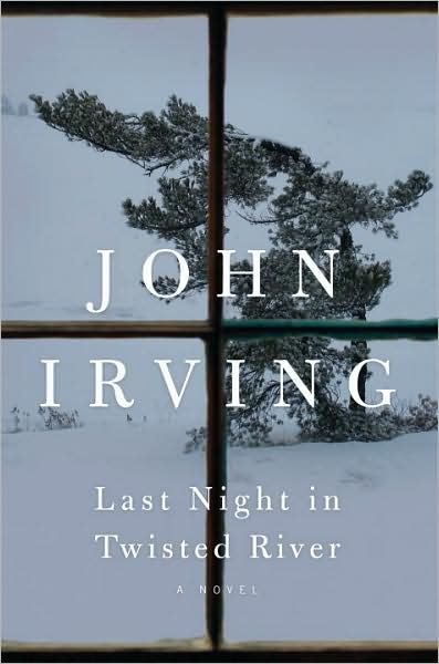 Last Night In Twisted River A Novel John Irving