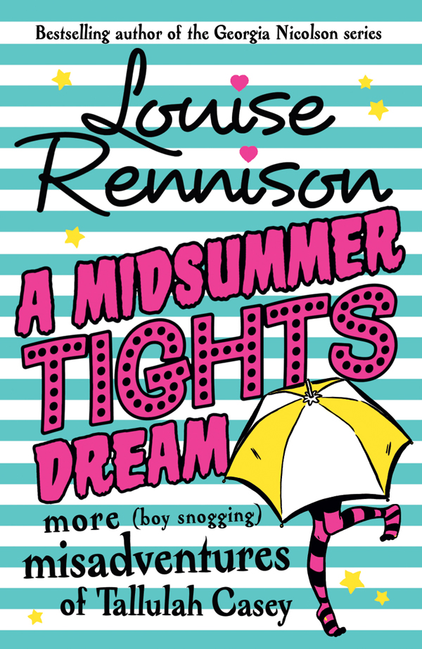 A Midsummer Tights Dream Louise Rennison
