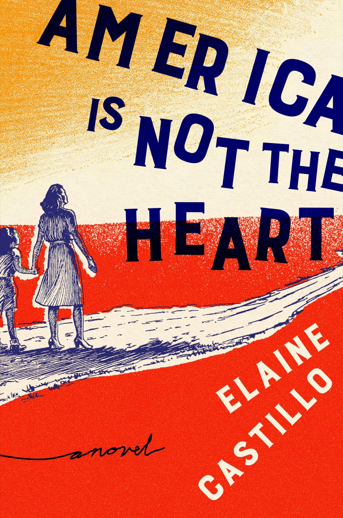 America Is Not The Heart Elaine Castillo