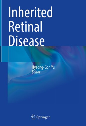 Inherited Retinal Disease Hyeonggon Yu