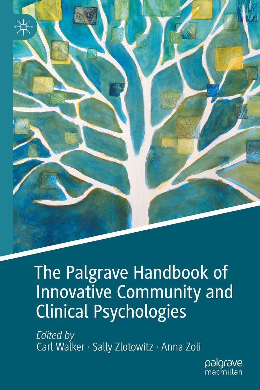 The Palgrave Handbook Of Innovative Community And Clinical Psychologies Carl Walker
