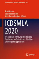 Icdsmla 2020 Proceedings Of The 2nd International Conference On Data Science Machine Learning And Applications Amit Kumar