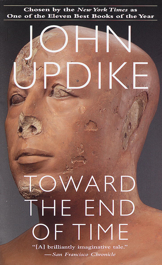 Toward The End Of Time John Updike