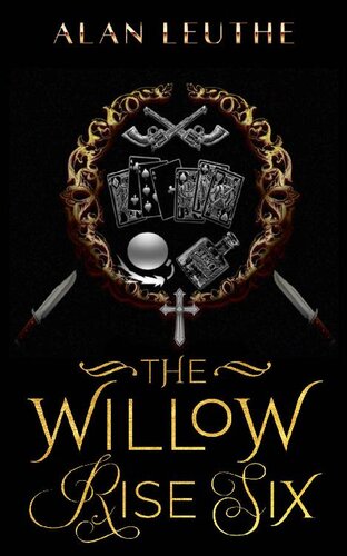 The Willow Rise Six Alan Leuthe