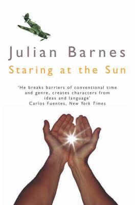 Staring At The Sun Julian Barnes