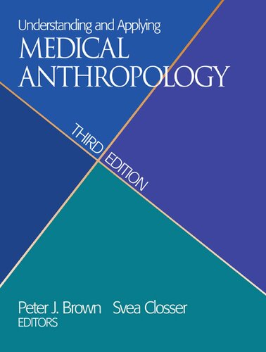 Understanding And Applying Medical Anthropology 3rd Edition Peter J Brown