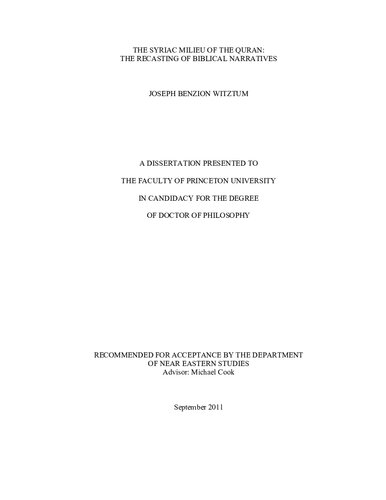 The Syriac Milieu Of The Quran The Recasting Of Biblical Narratives Joseph Benzion Witztum